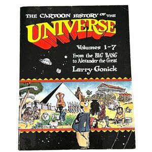 The Cartoon History of the Universe Volumes 1-7 Big Bang Larry Gonick